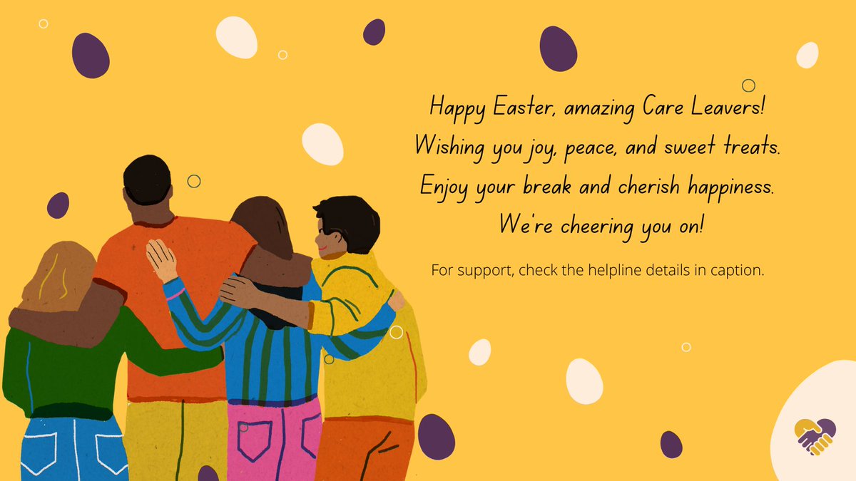 ✨Happy Easter, incredible Care Leavers🐰 Enjoy this break to relax, rest, and reset! For support, you can avail of @become1992's excellent Care Advice service at 0800 023 2033, WhatsApp at 0786 003 4982, or email advice@becomecharity.org.uk. #CareLeavers