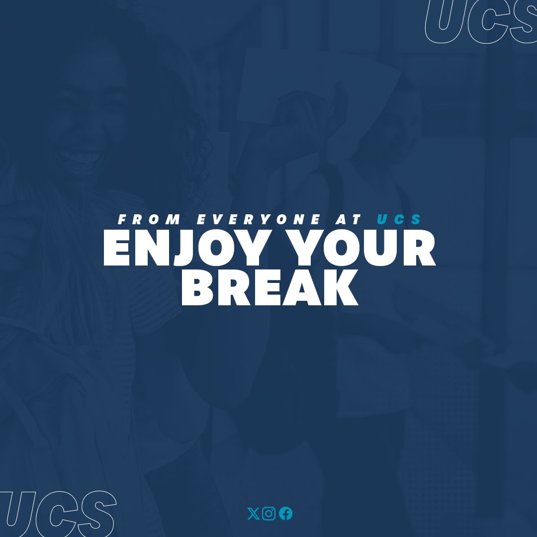 From all of us at UCS, we wish all our students and staff a restful Easter break.
