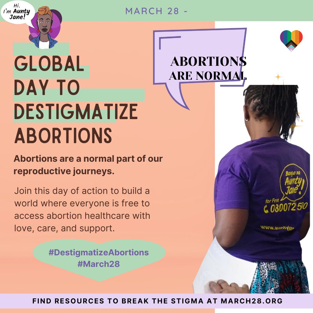 DYK: #March28 is the global day to #destigmatizeabortions and as #BongaNaAuntyJane we join activists worldwide in launching this day & to ensure access to comprehensive safe abortion information, options and referrals for ALL abortion seekers.