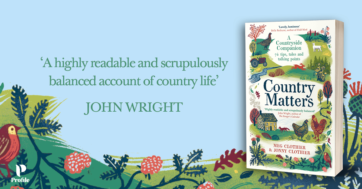 Need advice on how to raise a chicken or pluck a pheasant? Or are you simply in love with landscapes?

In #CountryMatters @meg_clothier and her father Jonny share with us their keen countryside knowledge.

Paperback publishing 2nd May, Pre-Order now: tinyurl.com/CountryMatters…