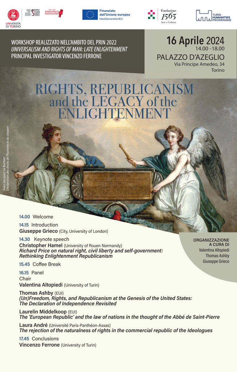Delighted to share 'Rights, Republicanism, and the Legacy of the Enlightenment', 16 April, @UniTo @TurinHumanities, at Palazzo d'Azeglio. Look forward to talks & discussion with Christopher Hamel, @LaurelinM, Laura André, @Giuseppe_Grieco, Valentina Altopiedi, & Vincenzo Ferrone.