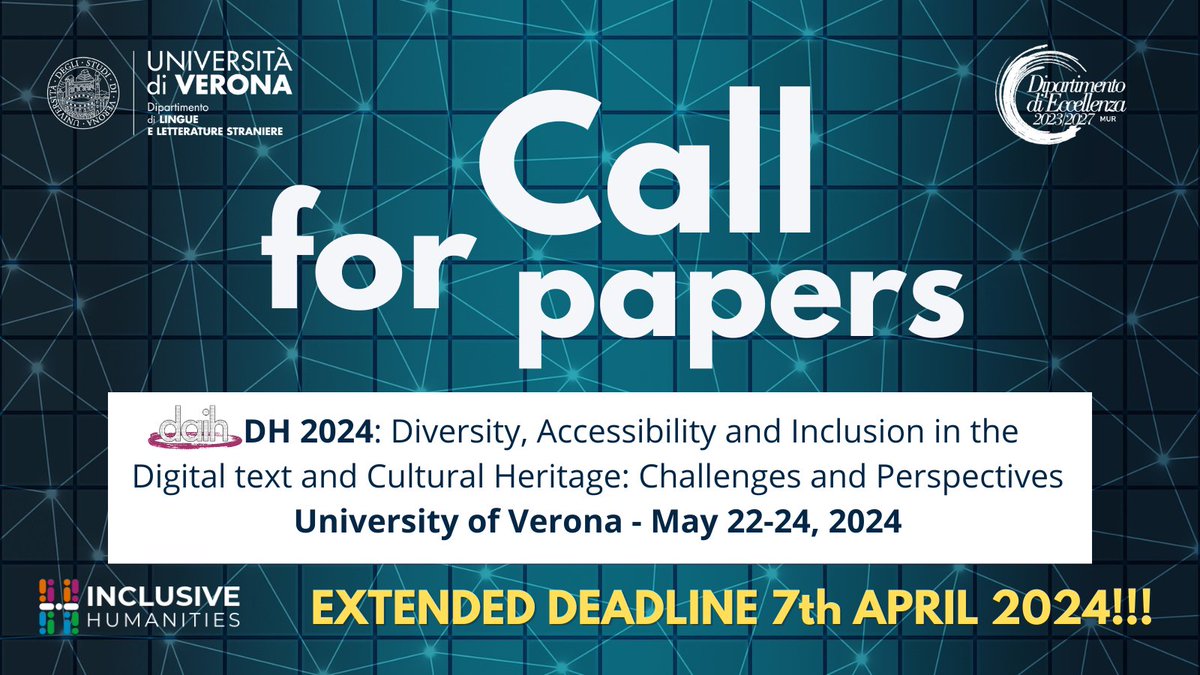 CFP EXTENDED DEADLINE 7th APRIL! #DAIDH2024: Diversity, #Accessibility and #Inclusion in the Digital text and Cultural Heritage: Challenges and Perspectives at @dills_univr UniVR, 22-24 May '24. #DigitalHumanities #Inclusivehumanities #digitalaccessibility bit.ly/CFPDAIDH24