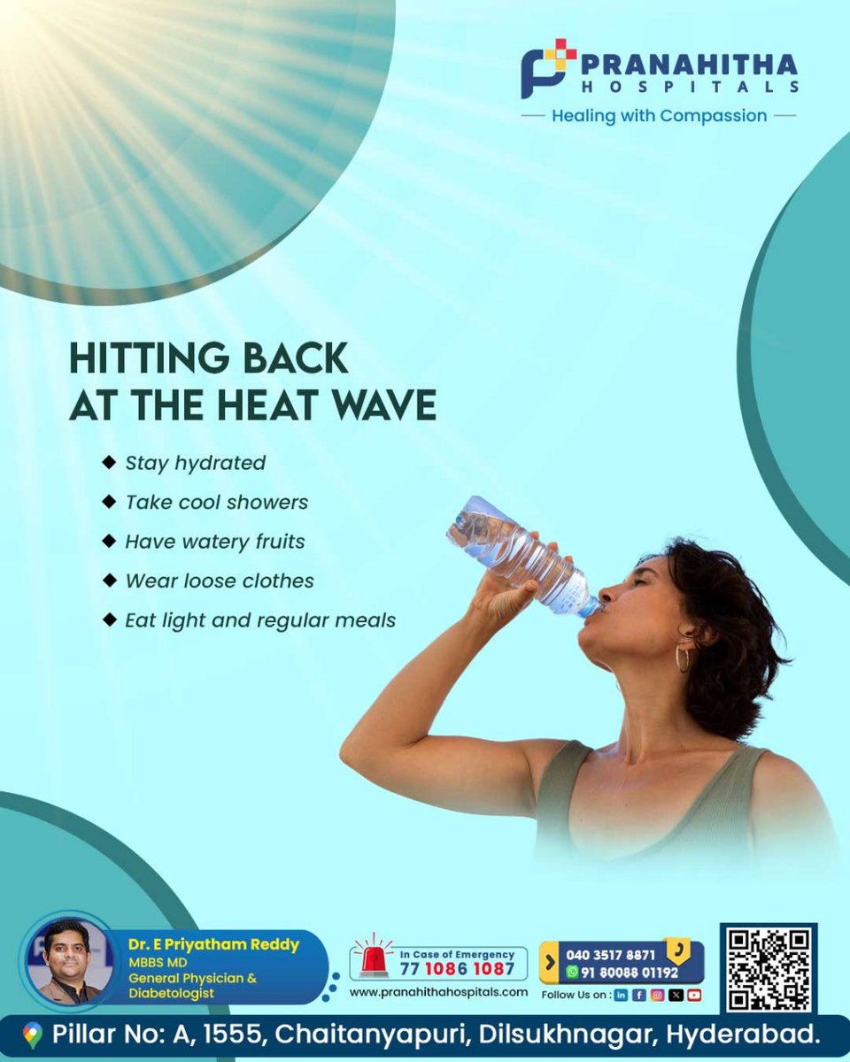 Stay cool during the heat wave by staying hydrated, wearing lightweight clothing, and seeking shade. Avoid strenuous activities during peak heat hours. 
Pls Call:040 3517 8871
+91 80088 01192
#pranahithahospitals #HeatWave #SummerSafety #StayCool #Hydration #HeatWavePreparedness