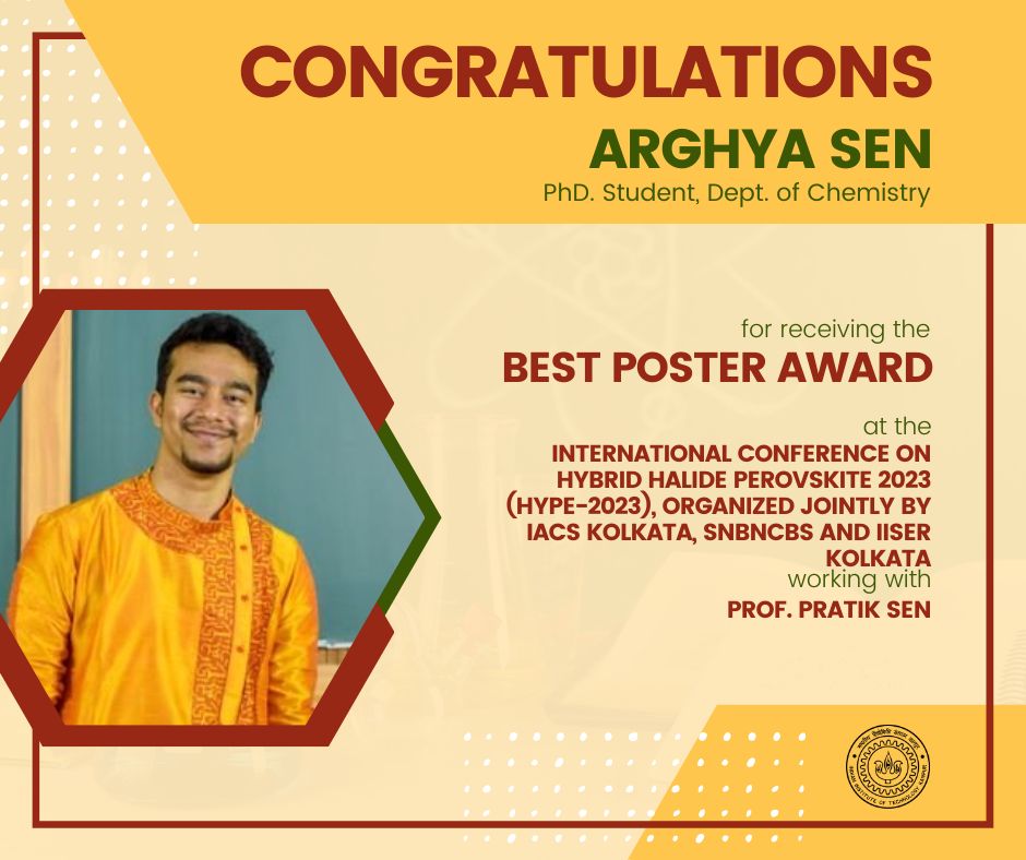 IITKanpur's tweet image. Heartiest congratulations to Arghya Sen &amp;amp; his mentor Prof. Pratik Sen on receiving the 'ACS Energy Letters' Best Poster Award in International Conference on Hybrid Halide Perovskite 2023.

#IITKStudents #StudentAwards #IITKanpur #iitk