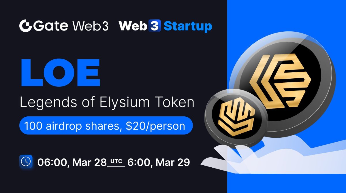 #GateWeb3 Startup Initial Token Offering: LOE @LegendsElysium 🎡EVM chain assets ≥ $10 to enter. Higher assets with better chances of winning. 🤩100 shares, each with a value of $20 📅Period: Mar.28 - Mar.29 👉Enter: go.gate.io/w/KBkpylxg ➡️More info: gate.io/article/35479