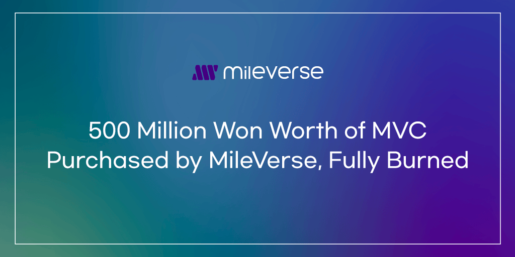 🔥 Notice: Completion of MVC Purchase and Burn 🔥

To stabilize the MVC market, the MileVerse team has conducted a purchase and burn of MVC tokens. This process aims to protect MVC users and enhance the token's value. Details below:

Purchase Period: Feb 14 - Mar 19, 2024