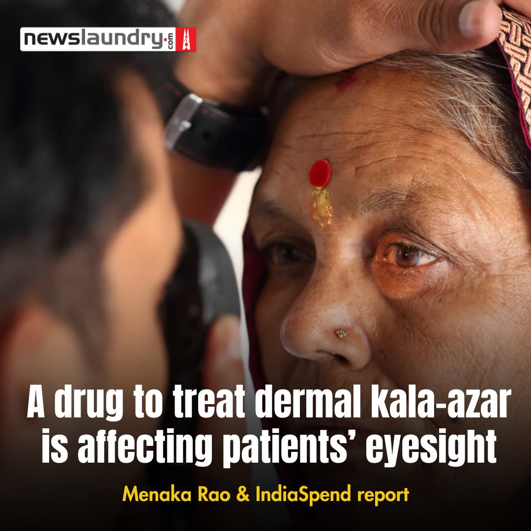 India's elimination of kala-azar by 2024 is threatened by miltefosine, a drug used to treat its skin manifestation, which is linked to eye problems, including blindness. @menrao and @IndiaSpend report. newslaundry.com/2024/03/28/a-d…