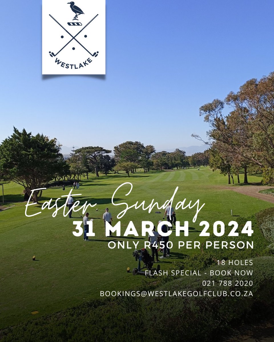 𝘌𝘈𝘚𝘛𝘌𝘙⁣ 𝘍𝘓𝘈𝘚𝘏 𝘚𝘈𝘓𝘌  ⛳️

When: SUNDAY 31 MARCH
Cost: Only R450pp for 18 Holes
Bookings are essential. All welcome!

Contact Carl at:
📩bookings@westlakegolfclub.co.za
☎️ 021 788 2020

#WestlakeGolfClub #flashspecial