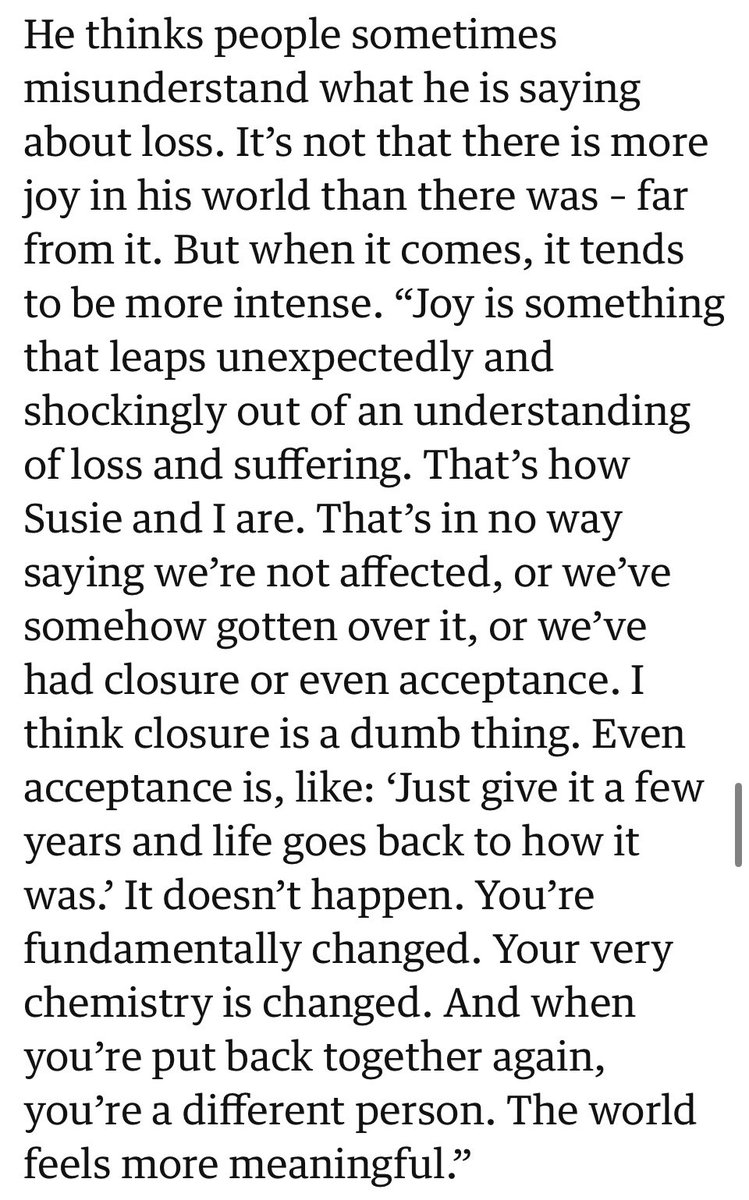 I said soon after Fred died that I refused to let him be the reason my life was ruined, that it would be a disservice to him if that was his contribution. It felt like an act of defiance, even if it wasn’t one I had the strength to make. Here Nick Cave sums it up beautifully