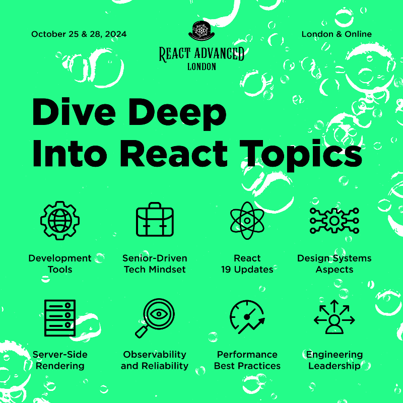 ReactAdvanced's tweet photo. Dive Deep Into React Topics🌊 Hear about React 19 Updates, Senior-Driven Tech Mindset, Design Systems Aspects, Server-Side Rendering, and more! All of this from the people you admire!