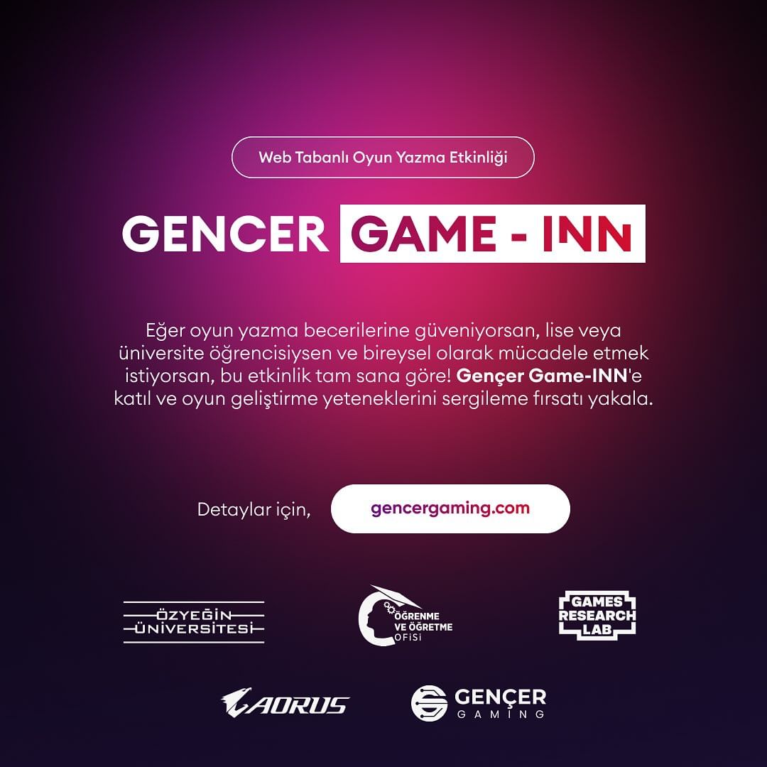 Oyun geliştirme tutkunları, sıra dışı fikirlerinizi sergileme zamanı geldi! GencerGAMEINN Web Tabanlı Oyun Yazma Etkinliğine katılın ve yaratıcılığınızı konuşturun. 🏆

Kendi oyununuzu tasarlayın ve bu rekabetçi alanda neler yapabileceğinizi gösterin ödülleri kapın. 🚀+