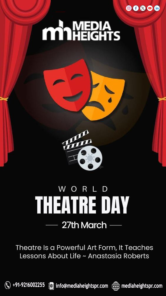 World Theatre Day is an international observance celebrated on 27 March. It was initiated in 1961 by the International Theatre Institute.  #worldtheatreday By Mediaheightspr.com  
#Inboundmarketing #MEDIAHEIGHTS #digitalmarketingcompany #searchengineoptimization #content
