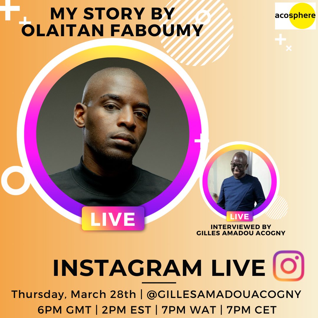 Acosphere's tweet photo. Join us TODAY with Olaitan FABOUMY on Instagram @gillesamadouacogny with Gilles Amadou ACOGNY at 2pm EST (NY-MIAMI time), 6pm GMT (Dakar-London time), 7pm WAT &amp; CET (Lagos-Paris time)! Olaitan transforms great ideas into viable and successful businesses. https://t.co/3i1R9LCdai