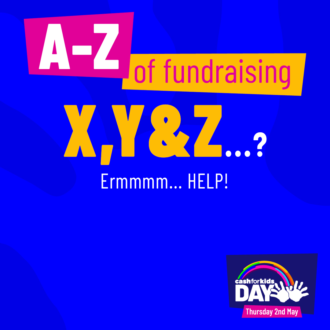 It's the last day of our A to Z of Fundraising and ... well ... we're a bit stuck to be honest. Can you help us out with some fundraising ideas for the last three letters of the alphabet 👇