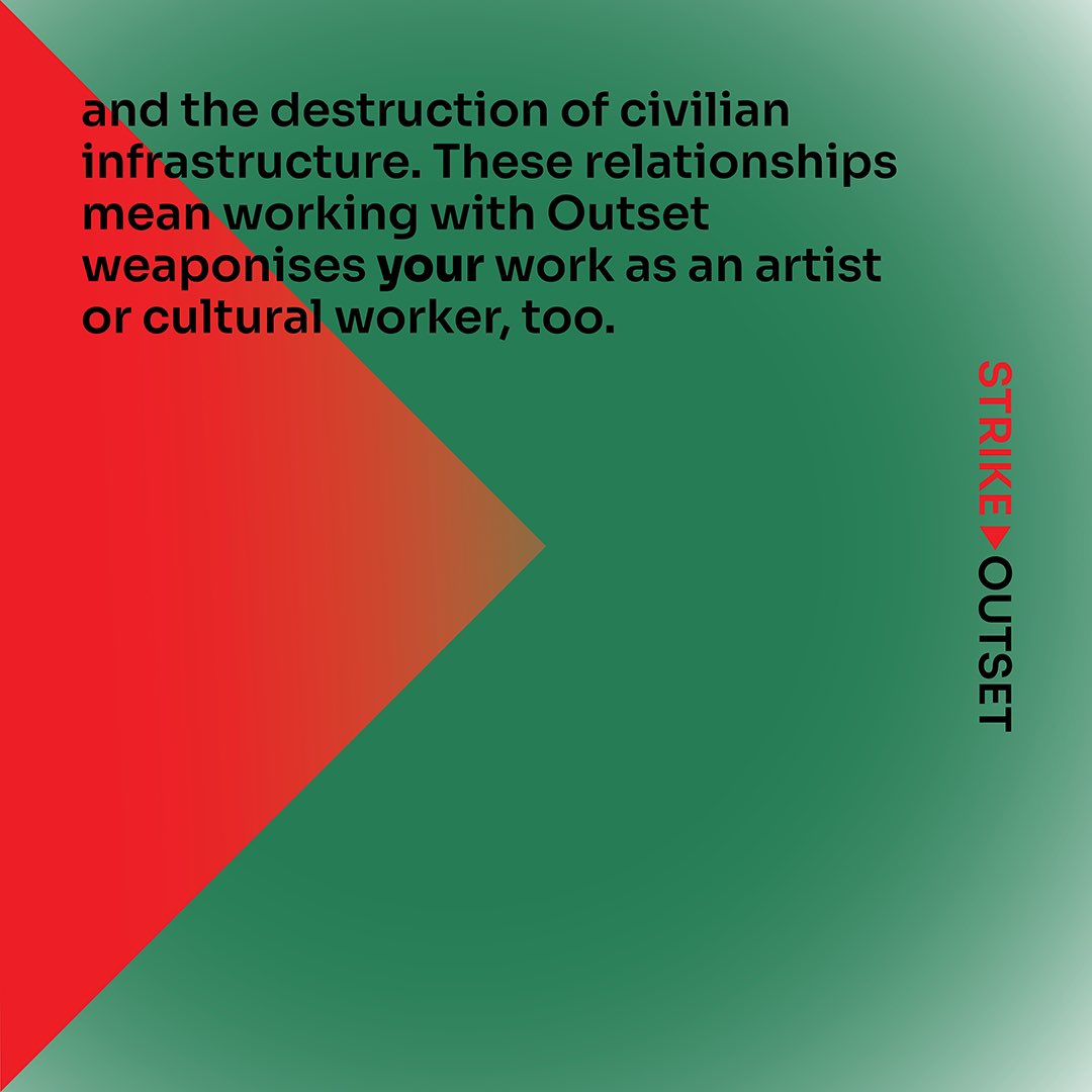 STRIKE OUTSET IF YOU WANT TO MAKE ART NOT WAR - join the strike at strikeoutset.org