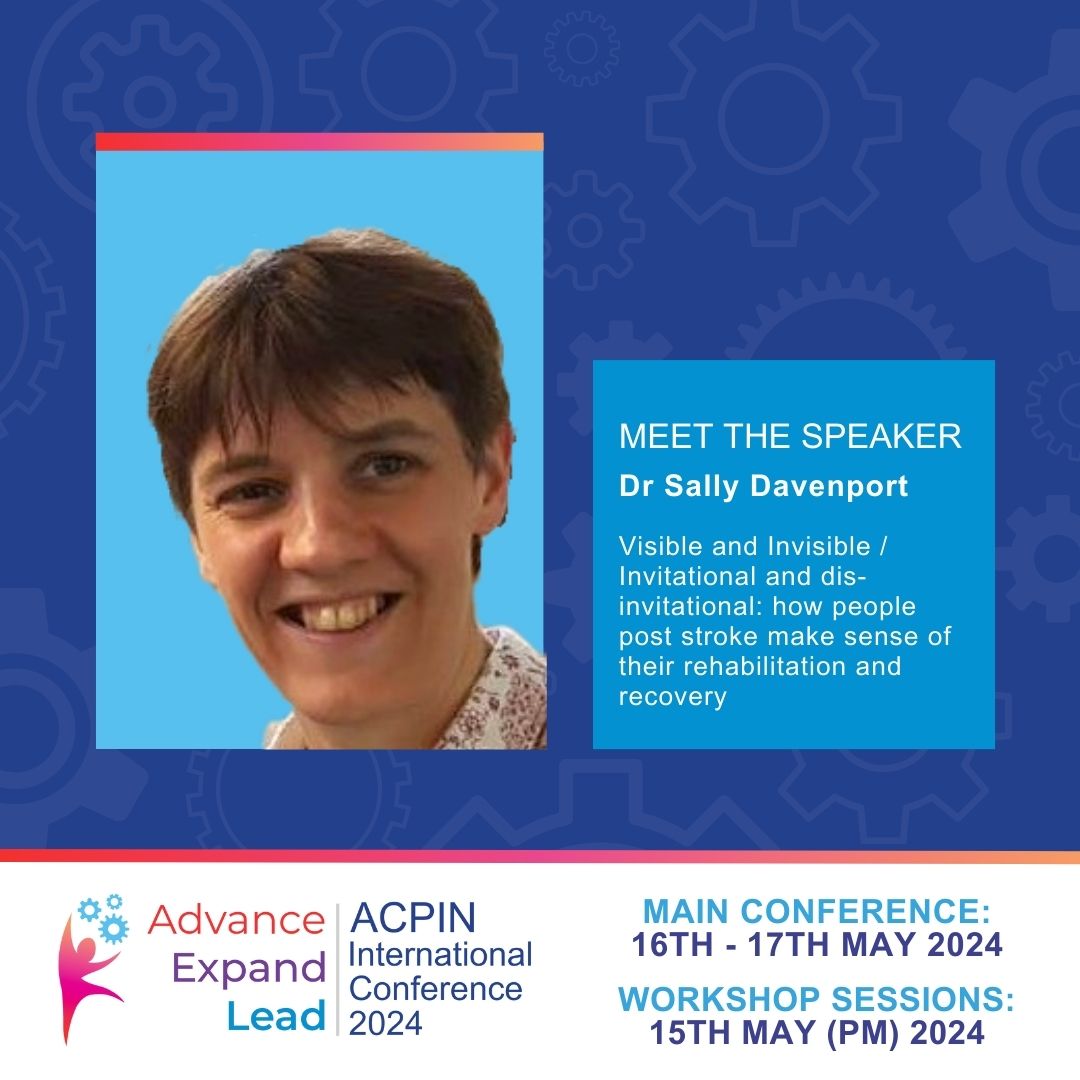 Dr Sally Davenport will present to the ACPIN audience: Visible and invisible/invitational and dis-invitational: how people post stroke make sense of their rehabilitation and recovery. Book now: acpin.net #ACPIN2024 #Conference #neurophysio #neurology #physiotherapy