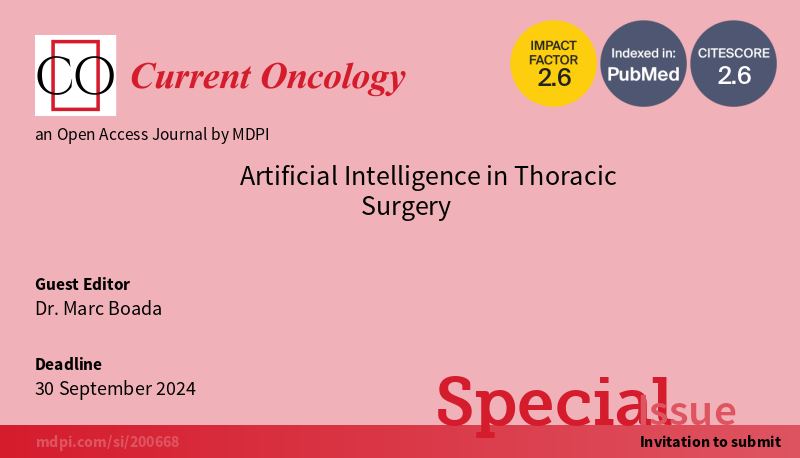 Special Issue: Artificial Intelligence in Thoracic Surgery Guest Editor: Dr. Marc Boada @boada_ts mdpi.com/journal/curron…