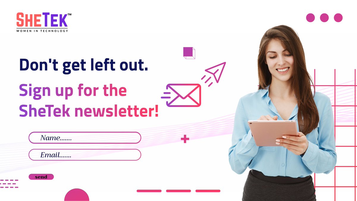We won't overload your mailbox. You'll get our newsletter and updates of upcoming events. It's time to discover more about SheTek. bit.ly/STNews4You #Shetek #PamTen #Newsletter #signup #updates #events #technews #networking #signuptoday #subscribe