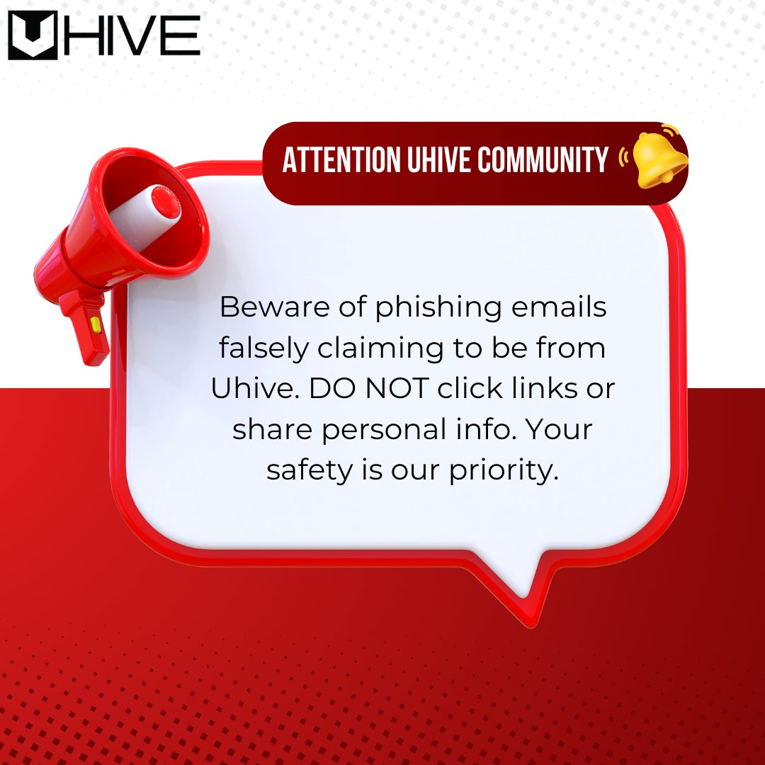 🚨 Attention Uhivers!🚨

Some users have reported receiving fraudulent emails claiming to be from Uhive. DO NOT share your personal information or wallet details with anyone claiming to be Uhive. Stay safe and report any suspicious activity immediately. 🛡️

Thanks for