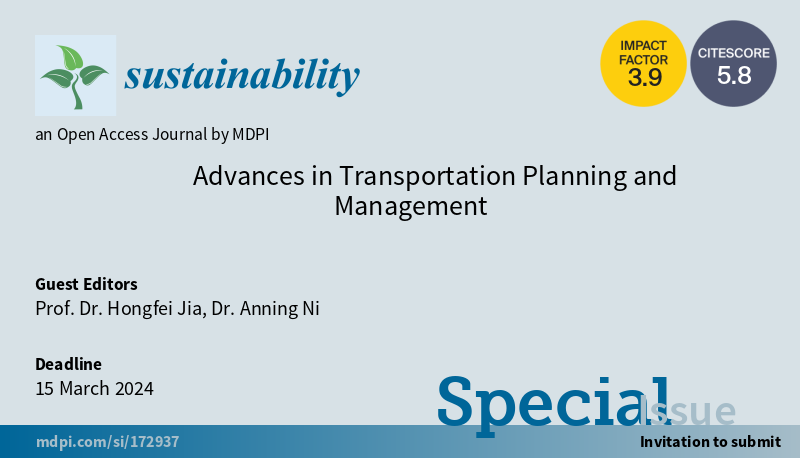 Sus_MDPI's tweet photo. #SUSSpecialIssue
"Advances in Transportation Planning and Management" welcomes submission
by Prof. Dr. Hongfei Jia and Dr. Anning Ni
#mdpi #openaccess #sustainability #transportation #autonomousvehicles #sharedtravel #Slowtraffic
More at https://t.co/9IyEvNcu1q https://t.co/sA0cPBLqX3