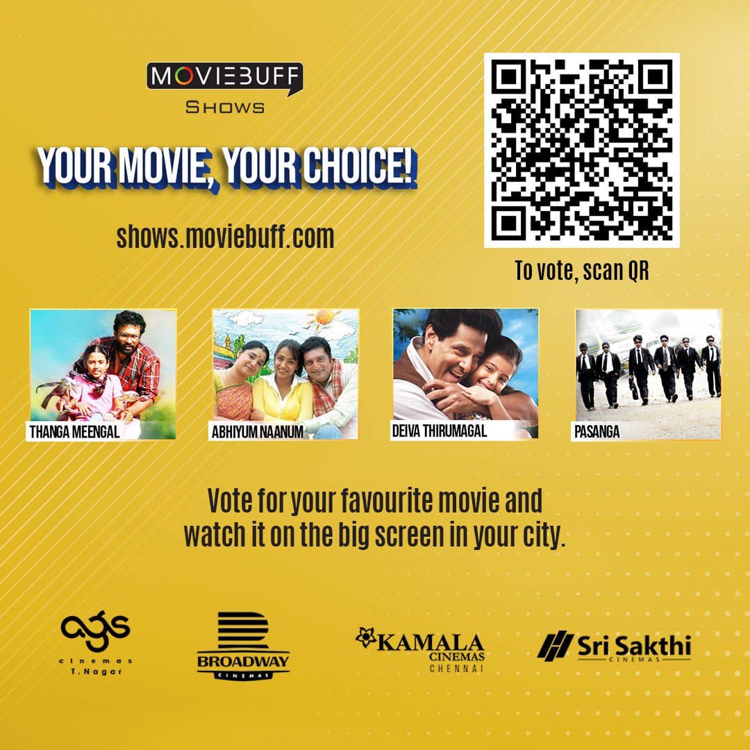 Moviebuff Shows: Vote for your favorite film and catch it every Wednesday in theatres! 🍿

Vote Now - shows.moviebuff.com

 @moviebuffindia

#Moviebuff #MoviebuffShows #ReRelease #Kollywood #ChooseYourFilm #TheatreOnDemand #TamilCinema