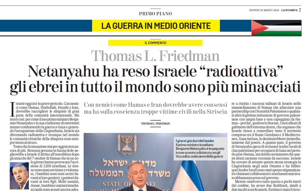 #28marzo Thomas Friedman editorialista USA, 3 premi Pulitzer alle spalle. Orgoglioso di essere ebreo dice: Netanyahu ha reso Israele radioattiva, ebrei nel mondo più minacciati. Ha sulla coscienza troppe vittime civili nella Striscia. Gli daranno dell'antisemita? #cessateilfuoco