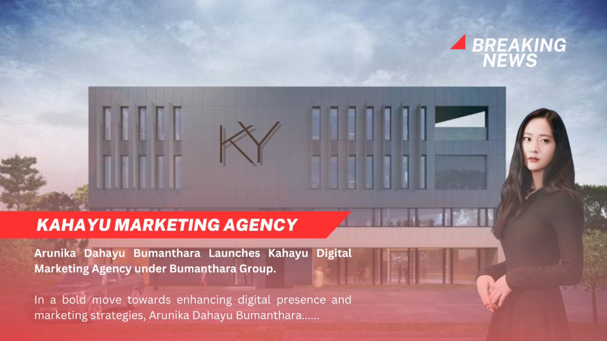 ㅤ
"𝘼𝙧𝙪𝙣𝙞𝙠𝙖 𝘿𝙖𝙝𝙖𝙮𝙪 𝘽𝙪𝙢𝙖𝙣𝙩𝙝𝙖𝙧𝙖 𝙇𝙖𝙪𝙣𝙘𝙝𝙚𝙨 𝙆𝙖𝙝𝙖𝙮𝙪 𝘿𝙞𝙜𝙞𝙩𝙖𝙡 𝙈𝙖𝙧𝙠𝙚𝙩𝙞𝙣𝙜 𝘼𝙜𝙚𝙣𝙘𝙮 𝙪𝙣𝙙𝙚𝙧 𝘽𝙪𝙢𝙖𝙣𝙩𝙝𝙖𝙧𝙖 𝙂𝙧𝙤𝙪𝙥"

In a bold move towards enhancing digital presence and marketing strategies, Arunika Dahayu Bumanthara,
ㅤ