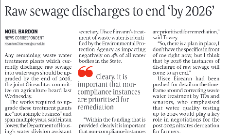 The Farmers Journal is reporting an end to raw sewage discharges from treatment plants by the end of 2026 - good news for water quality in rivers and lakes going forward.