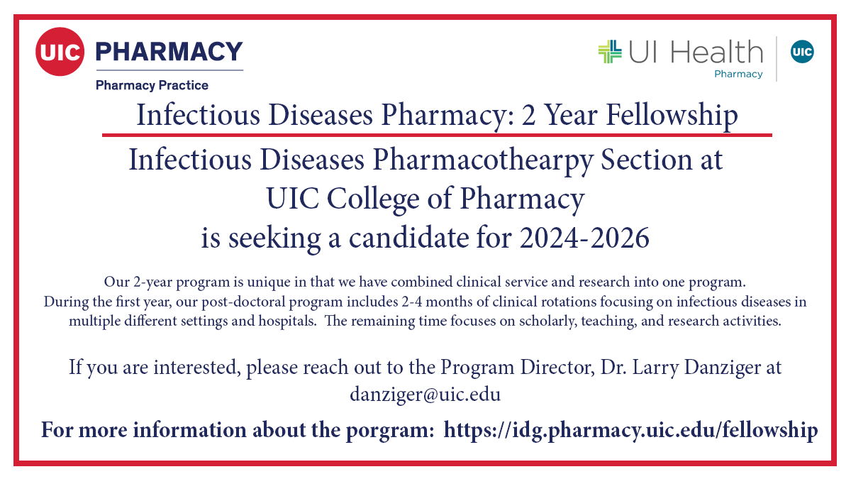 Our Infectious Diseases Pharmacotherapy Section at @UICPharm @UICPhPr is seeking a candidate for the 2024-2026 Infectious Diseases Pharmacy Fellowship. If interested, please email the Program Director, Dr. Danziger at danziger@uic.edu More information: idg.pharmacy.uic.edu/fellowship/