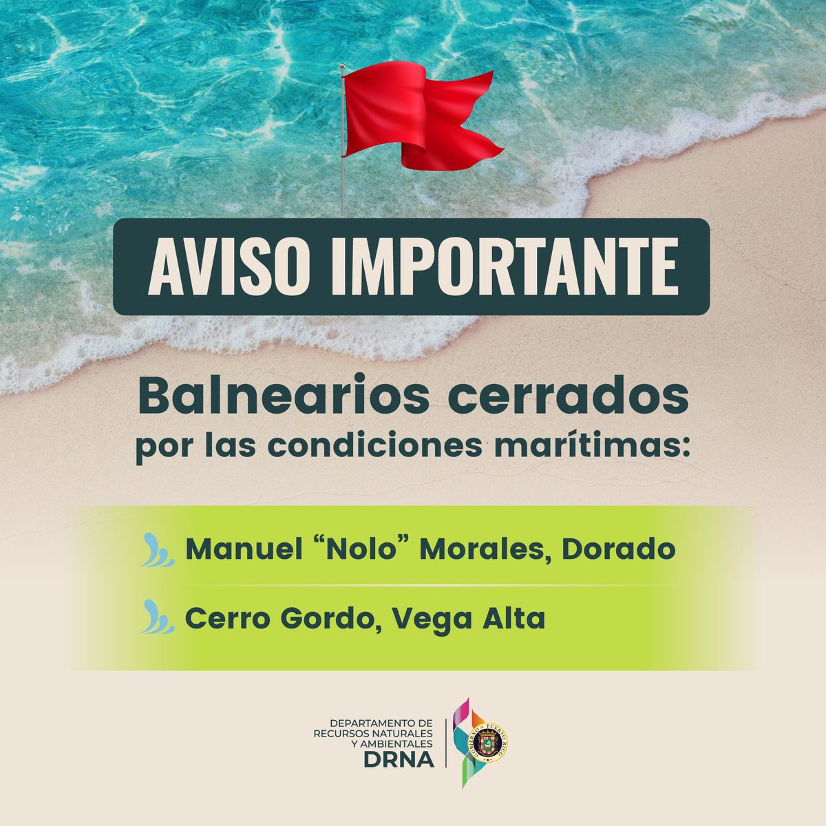 🚩Actualización: Balnearios cerrados por condiciones del mar.