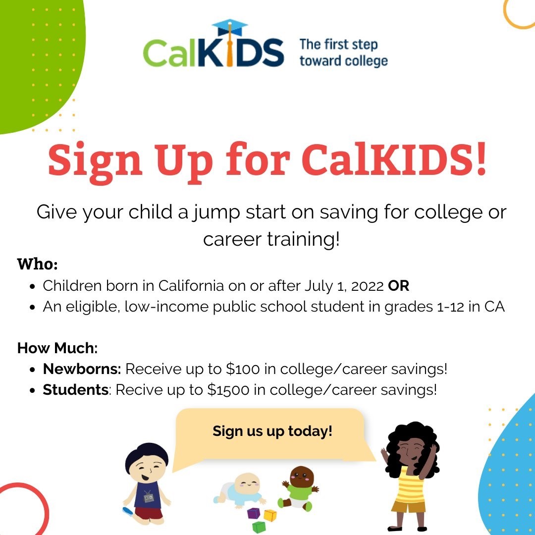 📣Hey CA Families! Did you know that the @CalkidsProgram gives all newborns born after July 1, 2022 & eligible public school students starter money in a college/career training savings account? Families are also able to contribute! Learn more at CalKIDS.org.