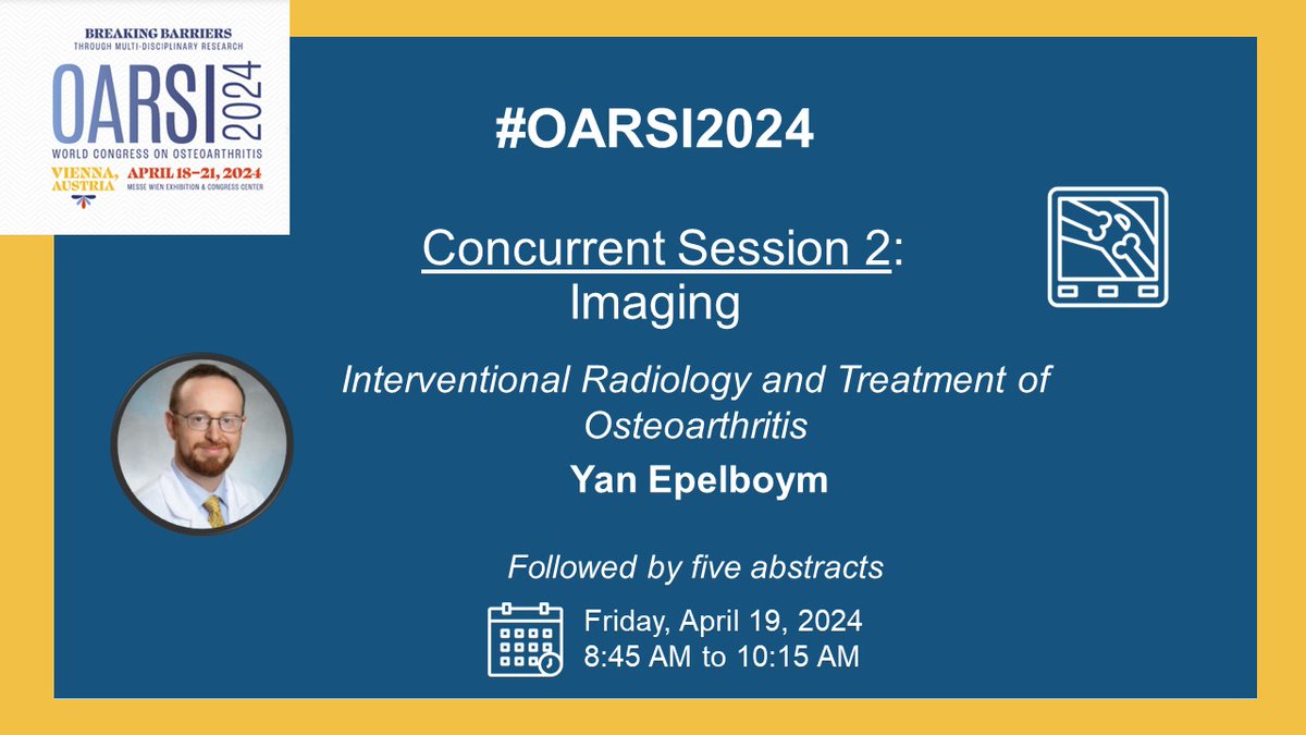 #OARSI2024 Concurrent Session 2: Imaging 🗓️Friday, April 19 ⏰8:45 AM to 10:15 congress.oarsi.org/program/sessio…