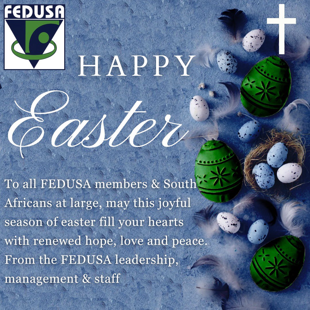 From all of us at the Federation of Unions of South Africa (FEDUSA), we wish everyone across South Africa a reflective, happy, and restful Easter long weekend. May this time be filled with peace, reflection, and joy as we come together with friends and family. We encourage…