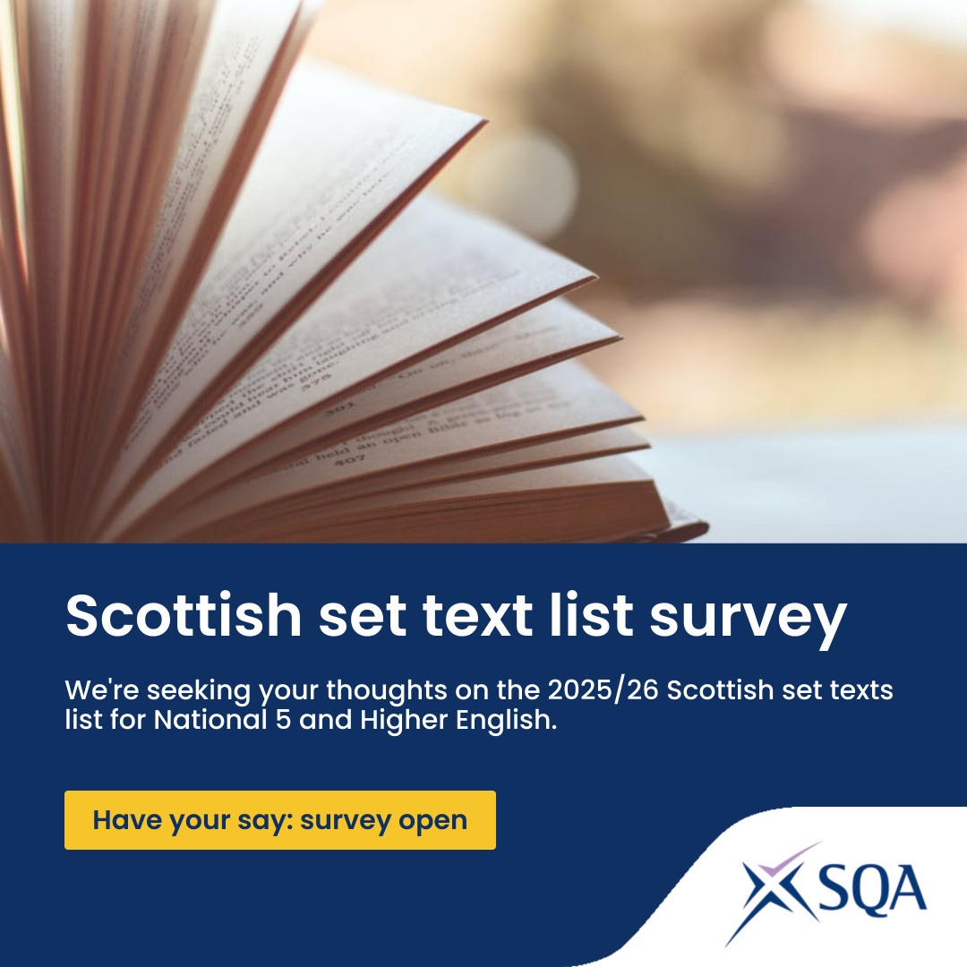 📢 SURVEY: Scottish set text list for 2025/26 📚 This is your chance to help shape which Scottish texts become a key part of future National 5 and Higher English courses. We’re seeking opinions from learners and educational professionals 👉 ow.ly/3loP50QPY4W