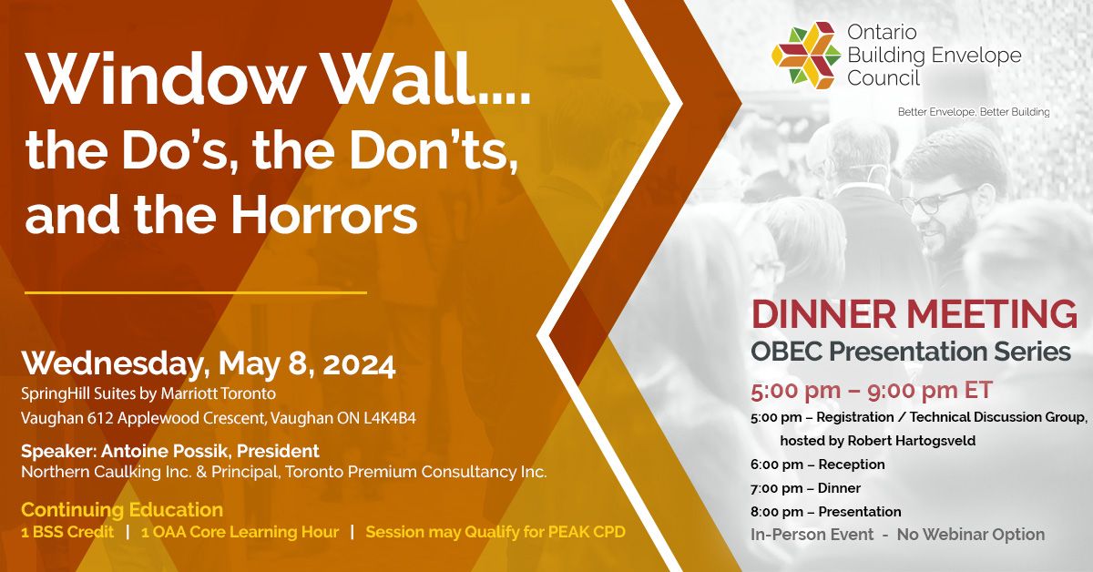 info_BSAO's tweet image. Mark your Calendars now for our May 8 Dinner Meeting, entitled Window Wall... The Do&apos;s, the Dont&apos;s, and the Horrors.

This session will outline the evolution of the window wall, and the comparison of window wall vs curtain wall. 

buff.ly/3VBt6ck 

#windowwall