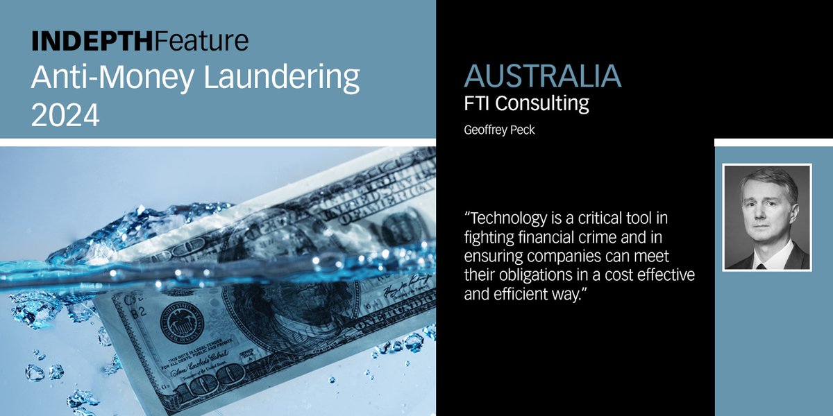 Geoffrey Peck at @FTI_EMEA covers the Australia chapter in our “INDEPTH FEATURE: Anti-Money Laundering 2024” report, sharing his thoughts on recent trends and developments: tinyurl.com/28ppjufj 

#AML #FINANCIALCRIME