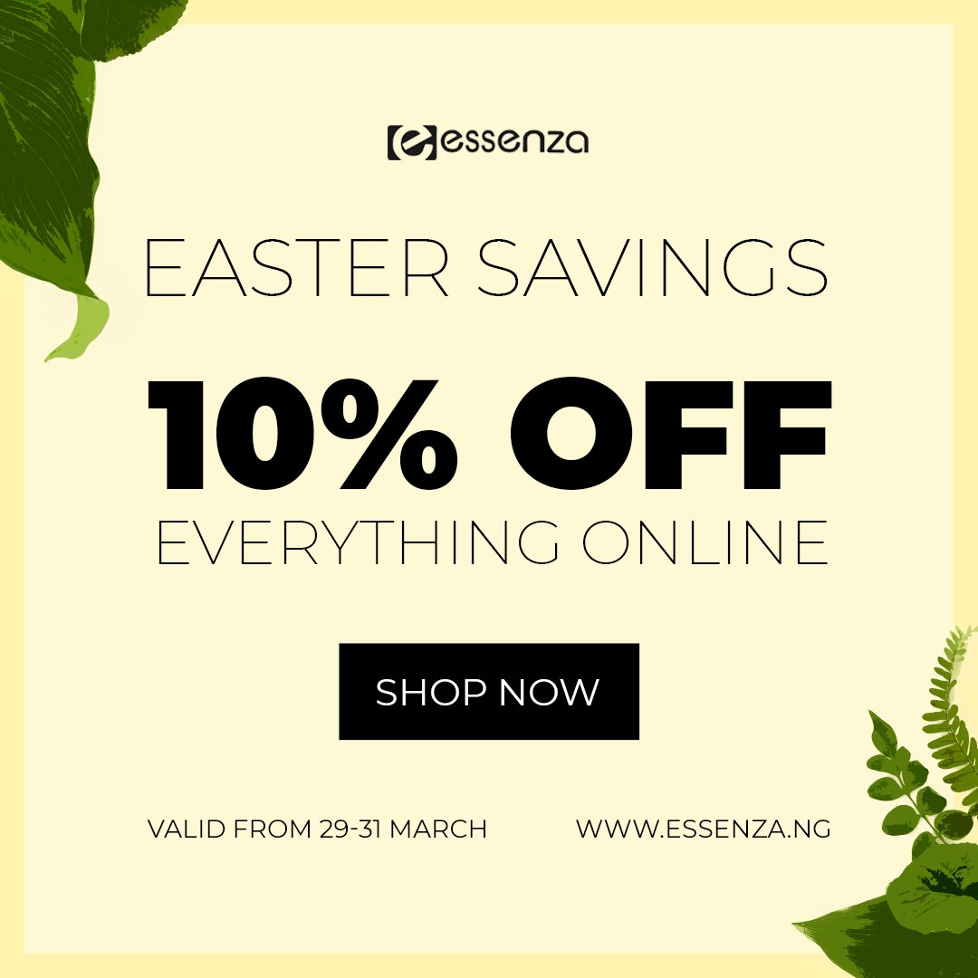 Easter Savings Spree!!!! 🐰💻 
Enjoy 10% off every item you purchase from our website, essenza.ng offer is valid from 29-31 March

#EasterSavings #OnlineDeals