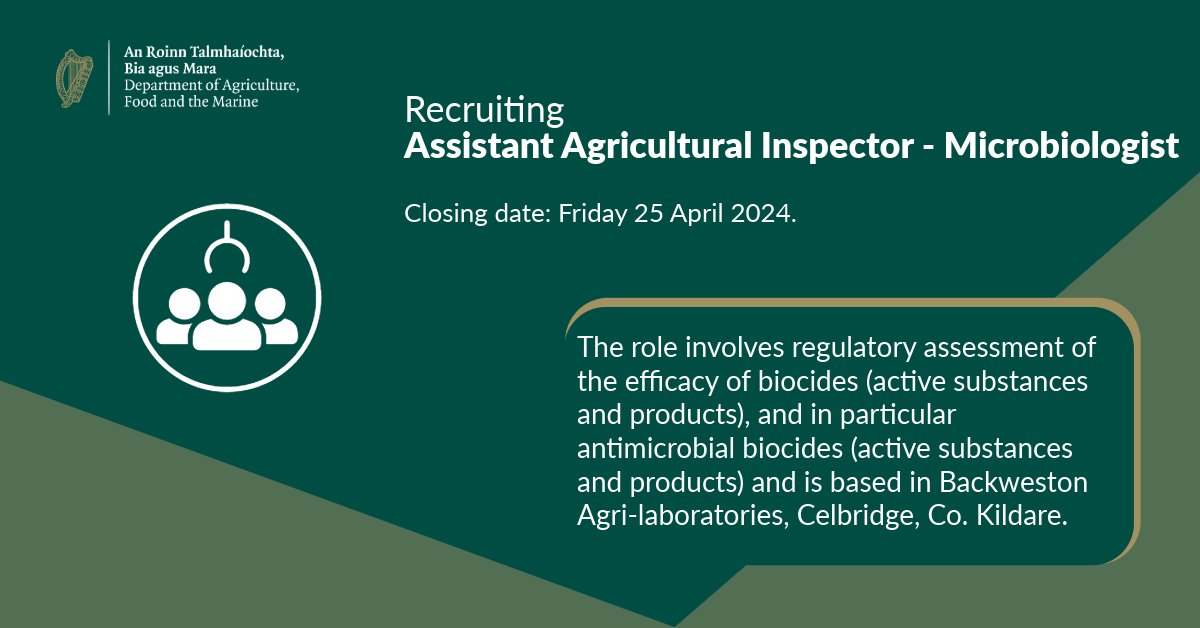 We are seeking to fill the role of Assistant Agricultural Inspector - Microbiologist. It involves regulatory assessment of the efficacy of biocides, and in particular antimicrobial biocides, and is based in Backweston Agri-laboratories, Celbridge.

👉gov.ie/dafmopencompet…