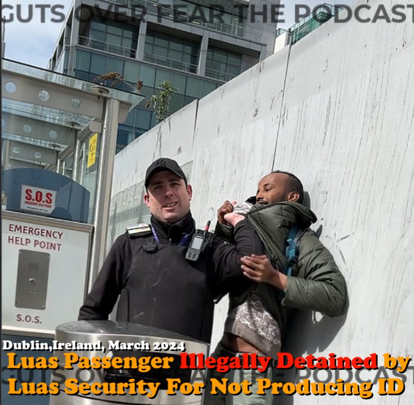 GutsoverfearIE's tweet image. Witness-
&quot;I definitely think there was racial profiling here&quot;.

Luas security (with powers to observe and report only) illegally detain passenger for having no ticket or ID.

Watch Part 1 of 4 below. 
#luas #transdev #garda #Dublin #illegal #risingtides #annapatten #Keane