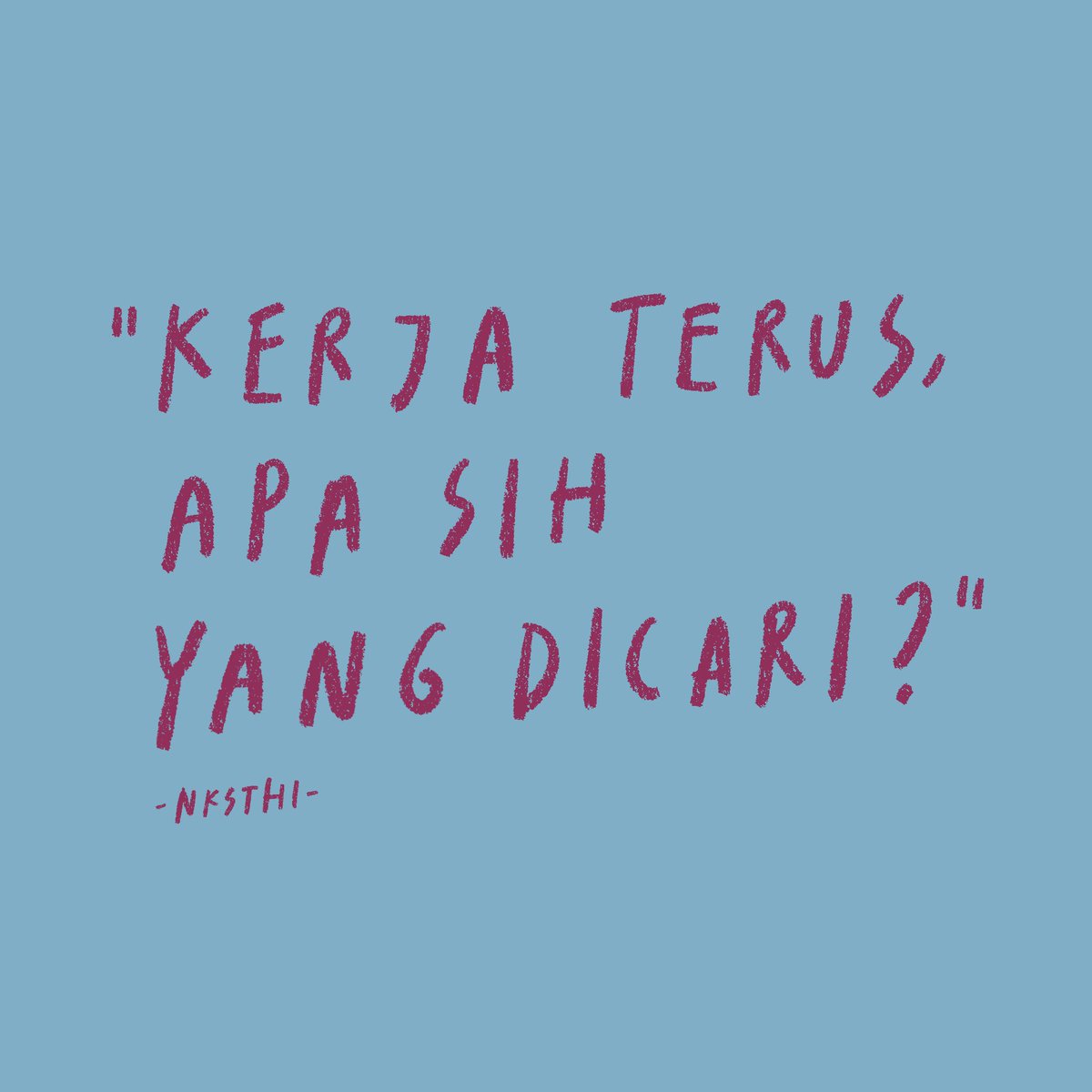 Nanti Kita Sambat Tentang Hari Ini tweet media