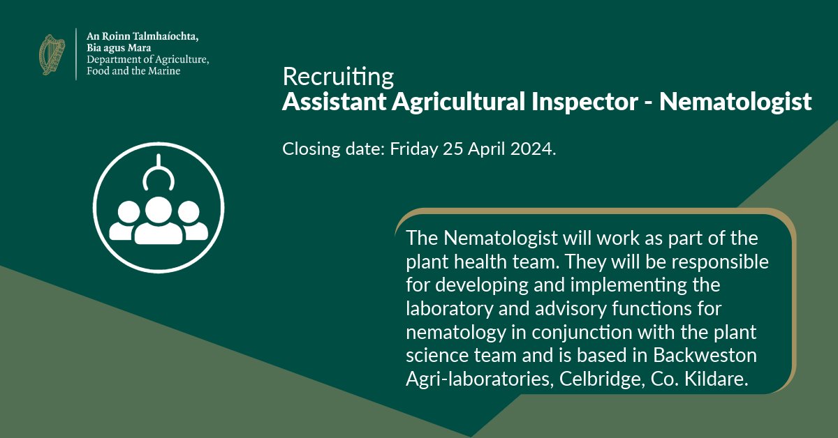 We are recruiting for the role of Assistant Agricultural Inspector - Nematologist. They will be responsible for developing and implementing the laboratory and advisory functions for nematology in conjunction with the plant science team. 👉gov.ie/dafmopencompet…