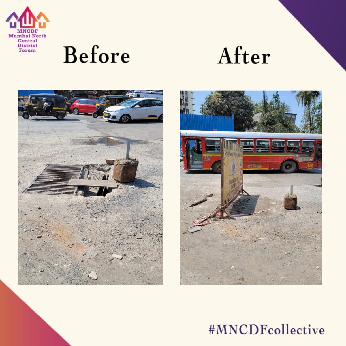 Civic grievance pertaining to broken drainage was raised by #MNCDFcollective member @AlertCitizen5 & attended to expeditiously by @mybmc at SV Road Axis bank, Daruwala Road junction, Malad west. We appreciate the action taken & efforts of our team towards #CitizenWelfare !