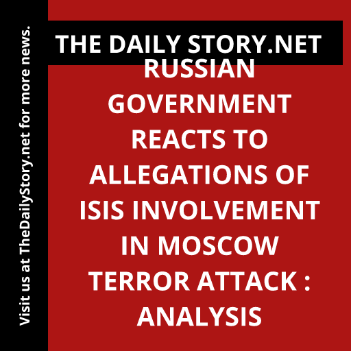 '#RussianGovernment #ISIS #MoscowTerrorAttack: Explosive Analysis. Shocking revelations rock the nation. What is the truth? #StayTuned'
Read more: thedailystory.net/russian-govern…