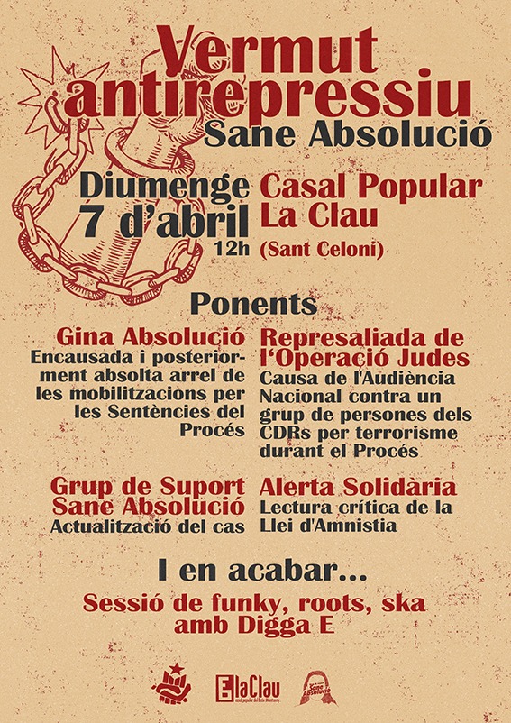 📣📣📣TOT EL SUPORT A LA SANE!!! ➡️El diumenge dia 7, VERMUT ANTIREPRESSIU al Casal Popular de Sant Celoni @InfoClau ➡️I el dia 15, a Barcelona, dia del judici, concentració de suport✊