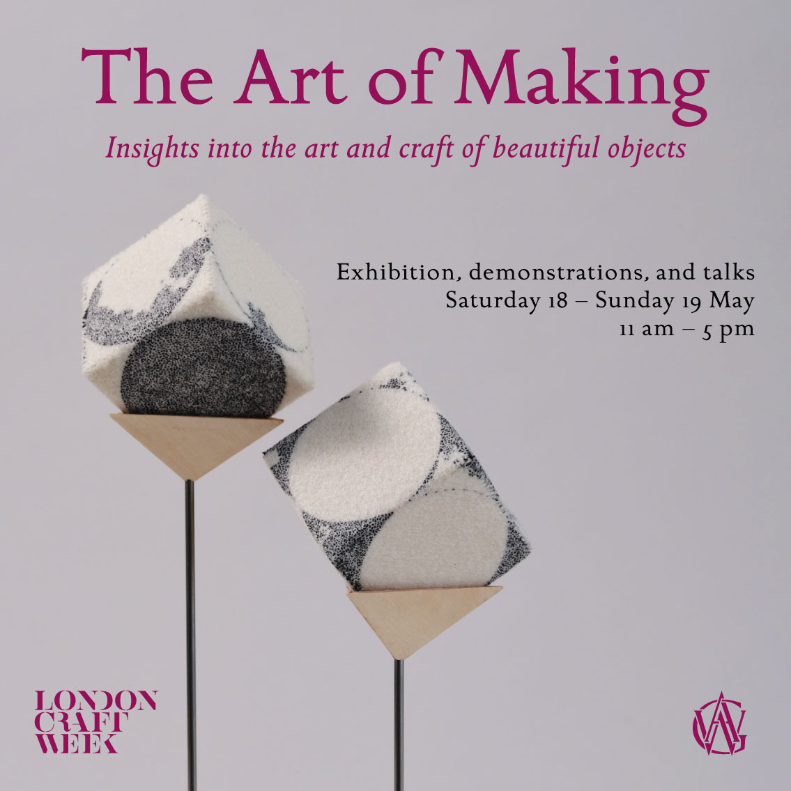 The Art of Making - London Craft Week Exhibition, demonstrations and talks 18 - 19 May 2024 11am - 5pm During London Craft Week we will showcase the wide range of craft disciplines represented by our members with a series of talks, demonstrations and an exhibition.