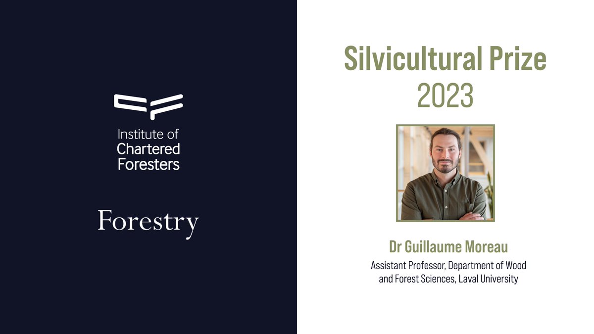 The 2023 Silvicultural Prize has been awarded to Dr Guillaume Moreau for the @Forestry_OUP paper ‘Simplified tree marking guidelines enhance value recovery as well as stand vigour in northern hardwood forests under selection management’ 👇 Read more: charteredforesters.org/dr-guillaume-m…
