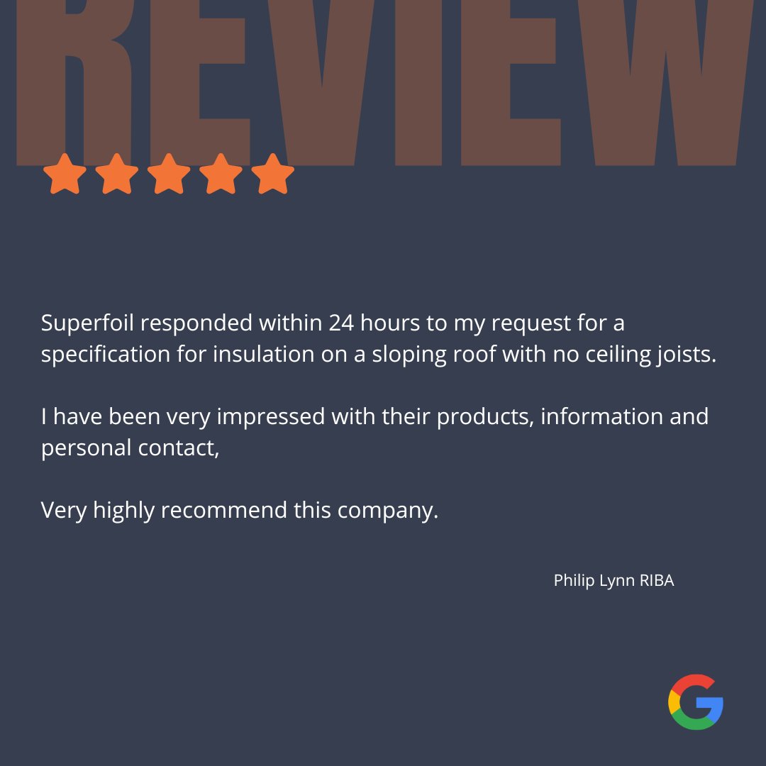 A fantastic 5⭐ review! It's great to hear from Architects, like Philip, about how our team are able to provide support in finding the best SuperFOIL products to meet project requirements.