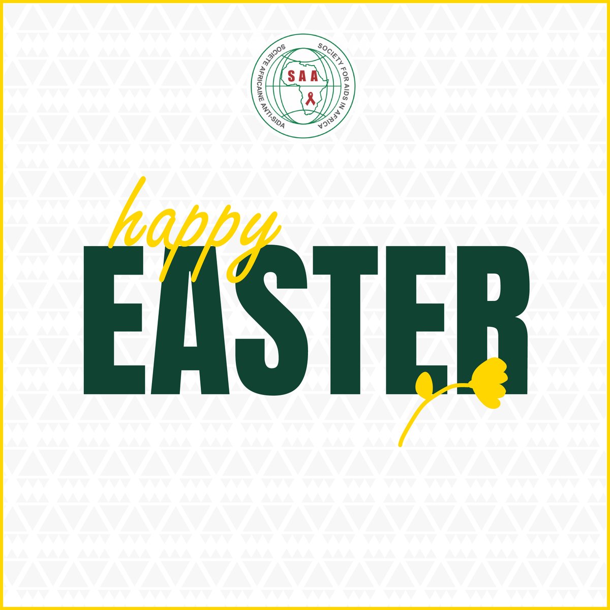 The Society for AIDS in Africa wishes everyone a happy Easter.