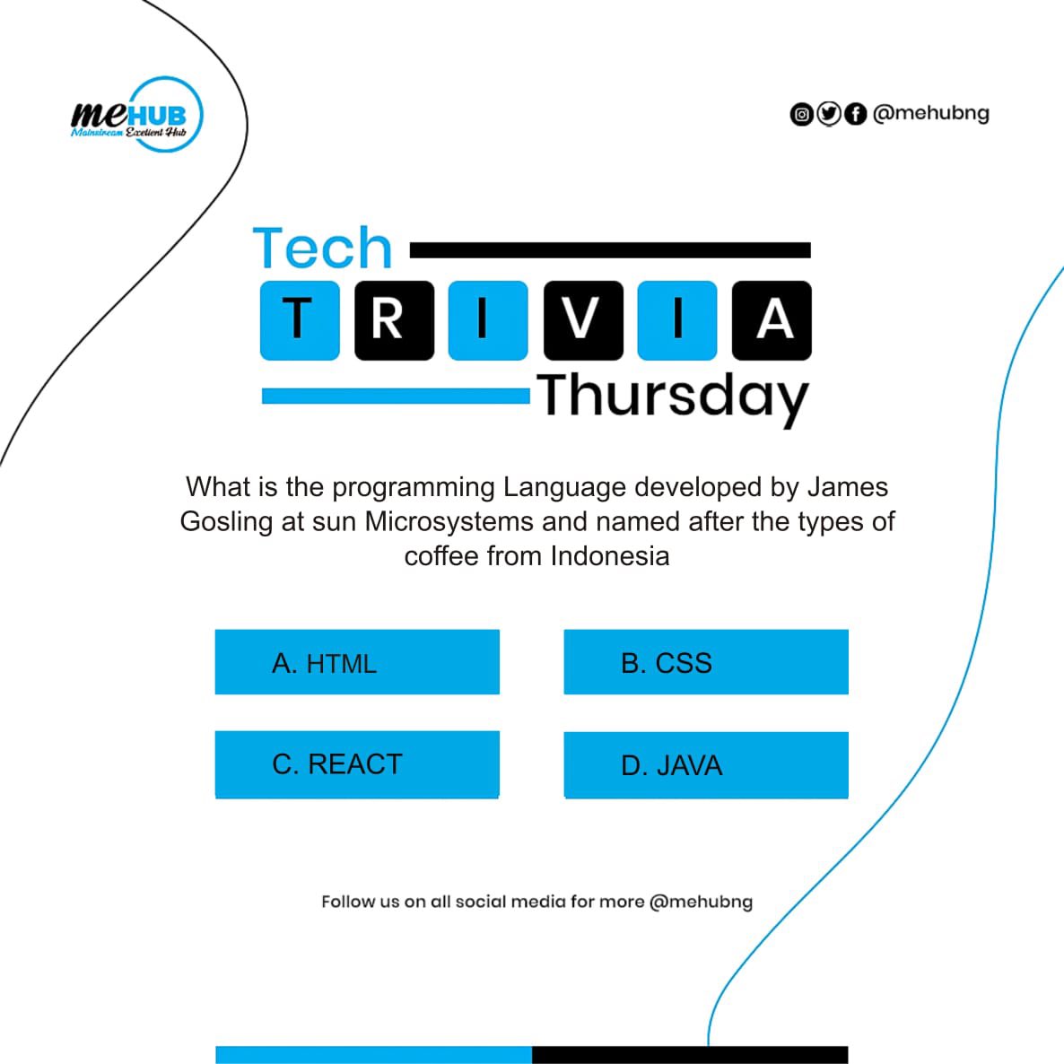 Tech Thursday TRIVIA with meHub

 #community #building #techcommunity #mehubng #tech4all #meHubbuild #tech #Thursday #ThursdayMotivation #bakire #HardikPandya #Buhari