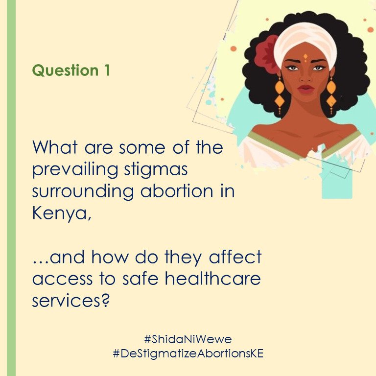 What are some of the prevailing stigmas surrounding abortion in Kenya & their effects to access to safe Healthcare services?

let's talk... 

#DestigmatizeAbortionsKE
#ShidaNiWewe